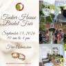 Poster for Tucker House Bridal Fair with date September 13, 2026, 10 am–4 pm; Free Admission, shows two wedding rings graphic at bottom and Maisontuckerhouse.ca URL